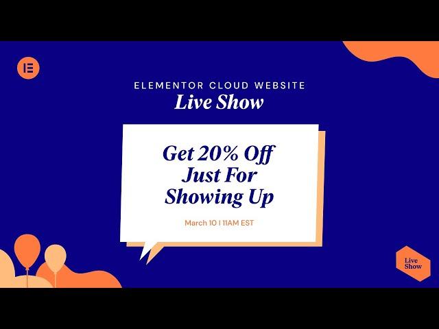 Live Show! - Elementor Cloud Website Event