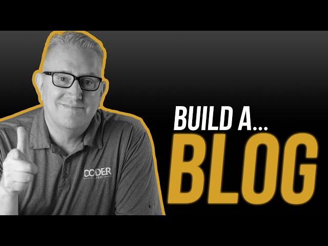 Build a Blog - and use it!