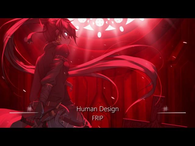 World's Greatest Battle Music Ever: FRIP (Human Design)