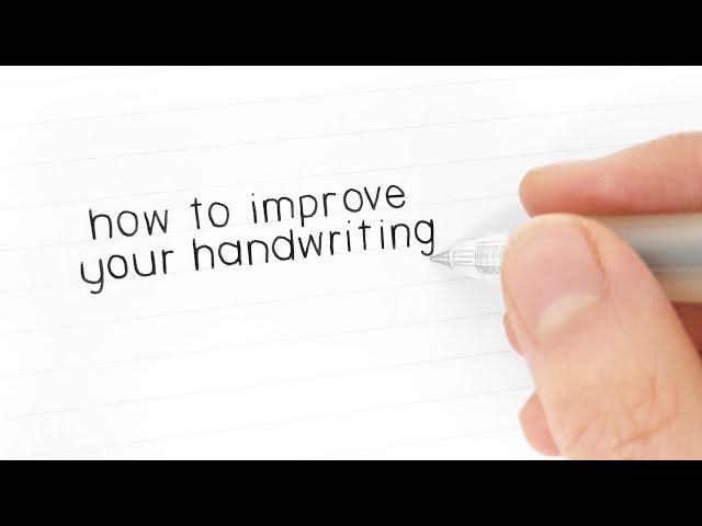 How to Improve Your Handwriting!