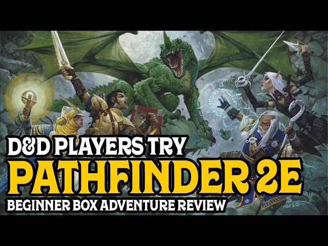 D&D Players Try Pathfinder 2e! Beginner Box Adventure Review