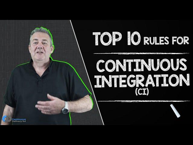 Top 10 Rules For Continuous Integration