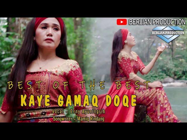 LAGU POPULER TERBARU 2021 ~~ KAYE GAMAQ DOKE ~~ ERNY AYUNINGSIH ~~ OFFICIAL BERLIAN PRODUCTION