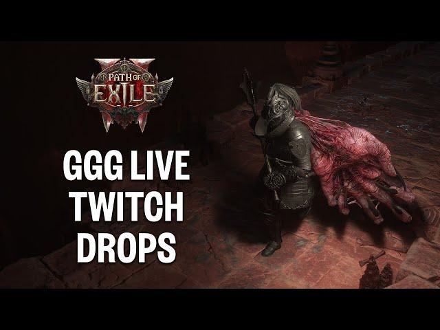 GGG Live Twitch Drops - November 21st 12PM PST