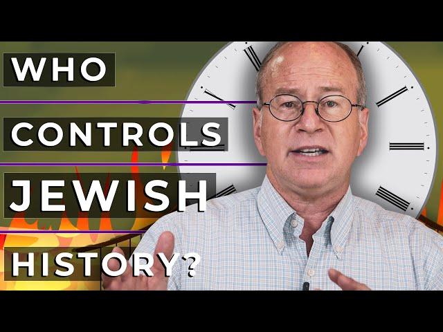 Who controls Jewish History?: J-TV Jewish History Crash Course #4