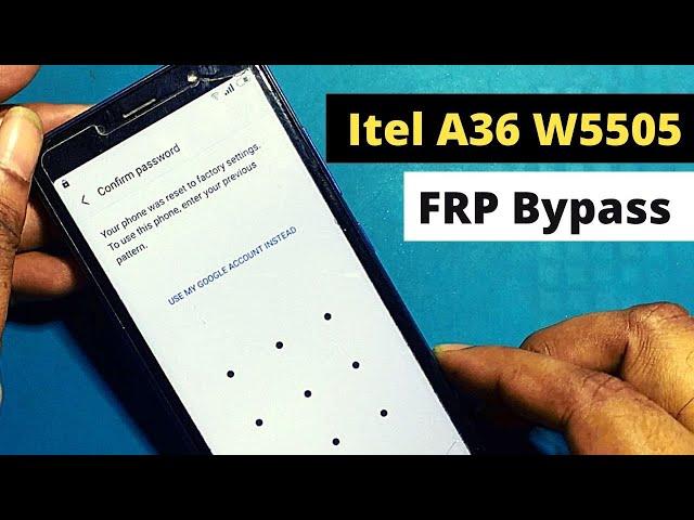 Itel A36 W5505 Confirm Password Bypass Tutorial || How to bypass Itel a36 FRP without PC