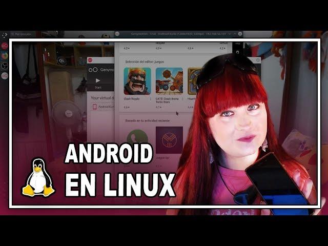  Instalar Android en Linux (emulador Genymotion) - 2019