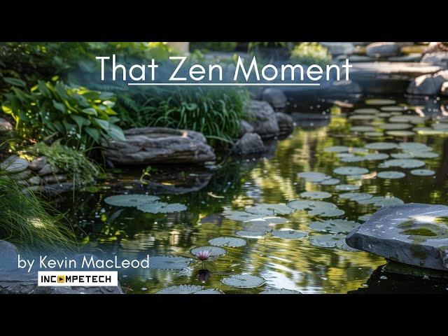 That Zen Moment!