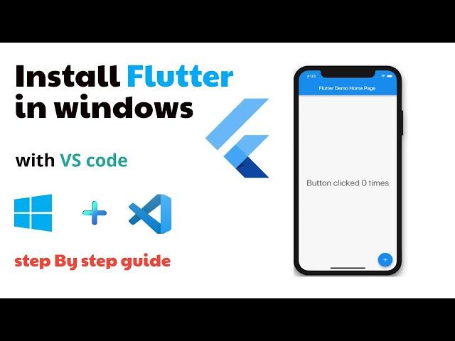 How to Install Flutter on Windows with VS Code | Setup Flutter Windows  Step By Step Guide