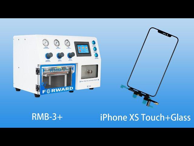 Use RMB-3+ OCA Lamination Machine To Replace iPhone X XS MAX Glass + Touch - How To