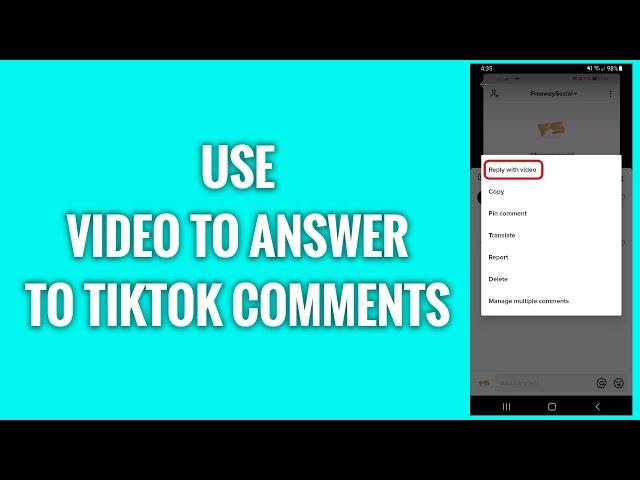 How To Use Video To Answer To TikTok Comments