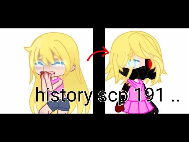 history scp 191 ..