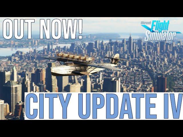 CITY UPDATE 4 Released to Microsoft Flight Simulator