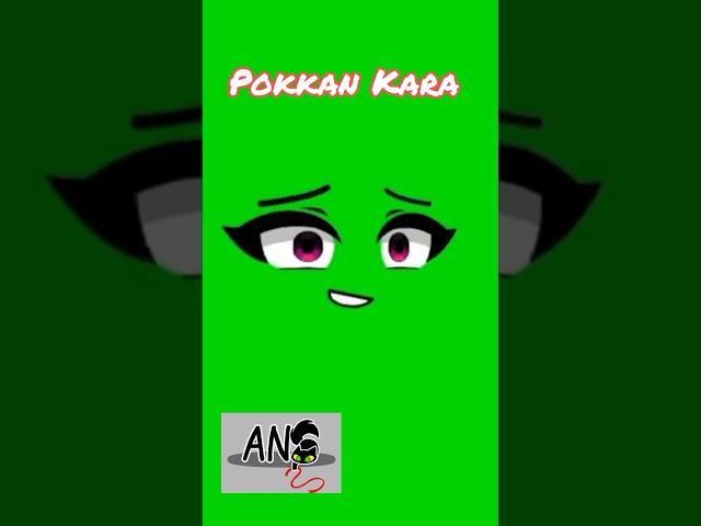Pokkan Kara meme ( Gacha Green screen ) [A.N.S]