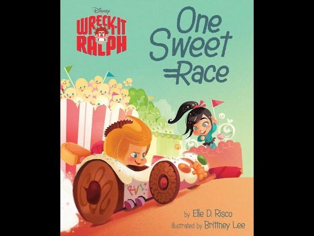 Kids Book Read Aloud: Disney Wreck it Ralph One Sweet Race