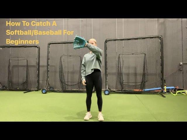 How To Catch A Softball/Baseball For Beginners