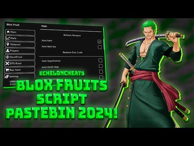 Newest Blox Fruits Script! | [PASTEBIN 2024!] | Incredible Executor For Blox Fruits! Script 2024!