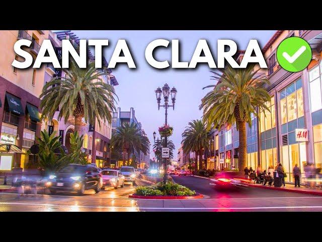 Living in Santa Clara, CA: Complete Neighborhood Tour for 2024