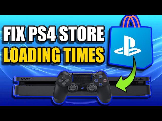 How to Fix Playstation Store "Please Wait" & PS4 Store Not LOADING! (Best Method)