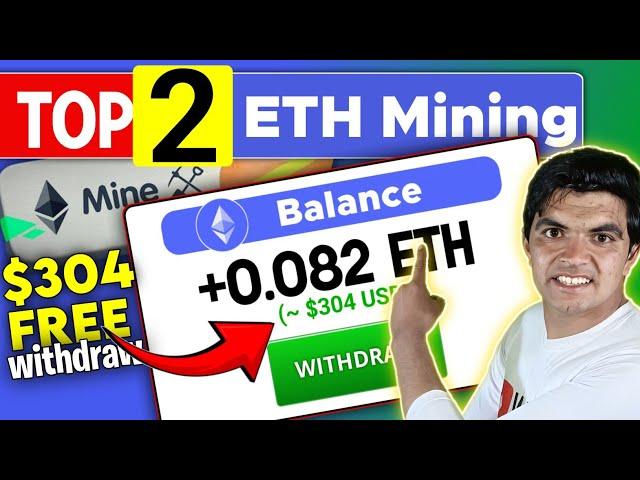 TOP2 Ethereum Mining - $304 Free withdrawal || eth mining || mining app 2024