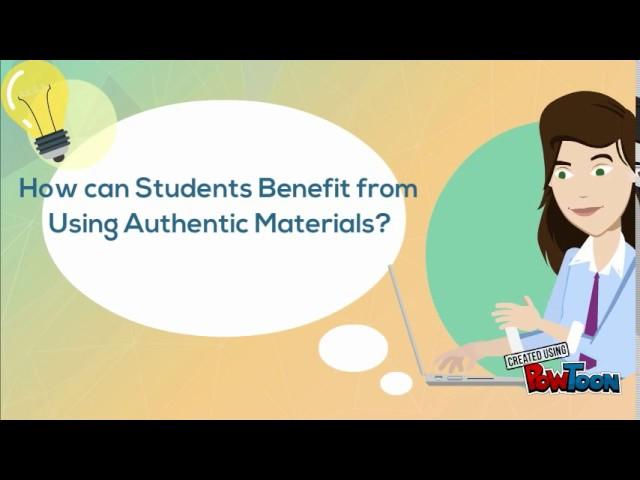 AUTHENTIC MATERIALS FOR TEACHING ENGLISH