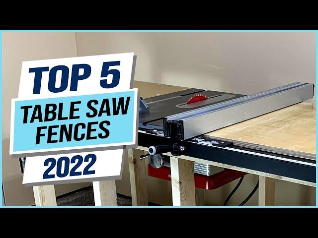 Top 5 Best Table Saw Fences 2023