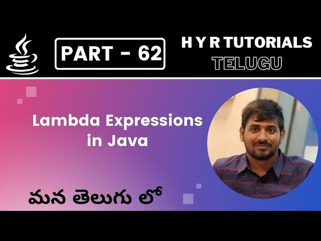 P62 - Lambda expressions in java | Core Java | Java Programming |