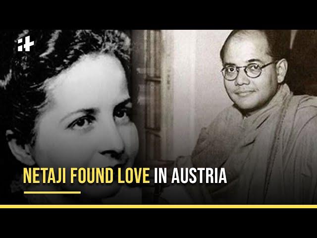 Netaji Subhash Chandra Bose Found Love In Austria’s Emilie Schenkl