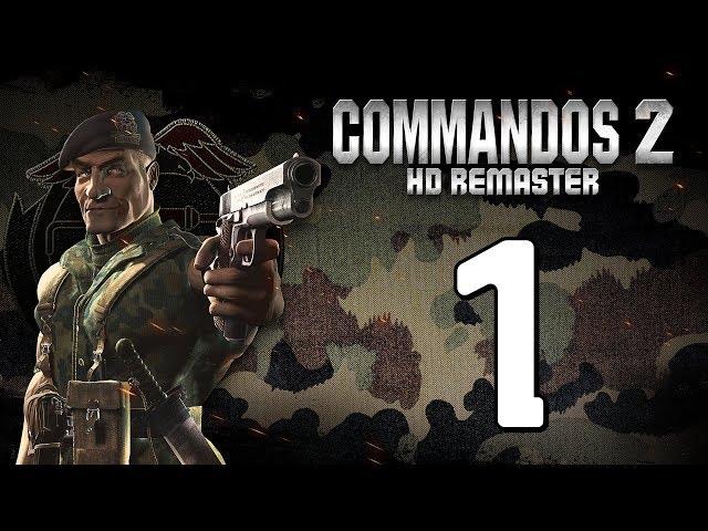 Прохождение Commandos 2 #1 - Учебный лагерь 1 [HD Remaster]