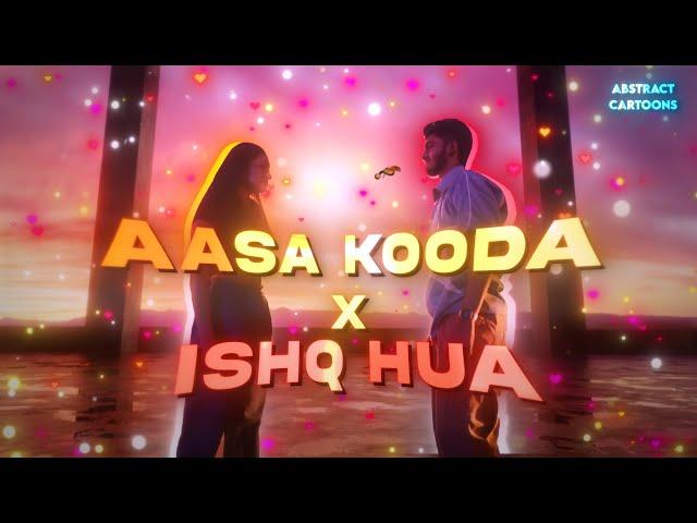 Aasa Kooda x Ishq Hua (Mashup) | Abstract Cartoons | Sai Abhyankkar | Preity Mukundhan | Sai Smriti