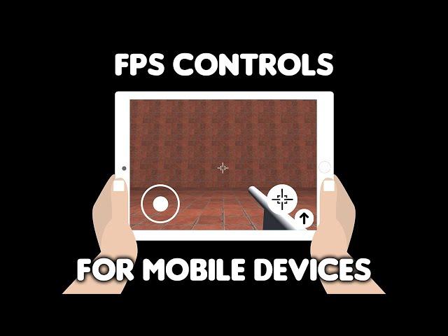 FPS Controls for mobile devices - Unity3D source code