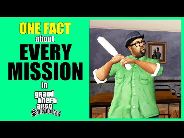 One Fact about Every Mission in GTA San Andreas!