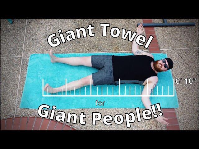 Giant Towel for Giant People! - Freaky Tall Reviews