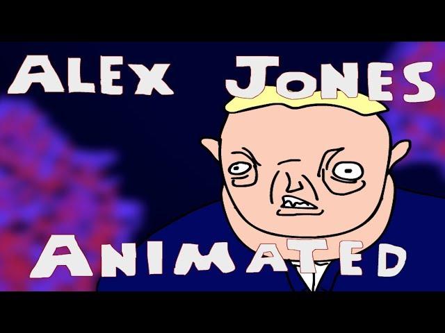 Alex Jones is Calm and Rational (Animated)