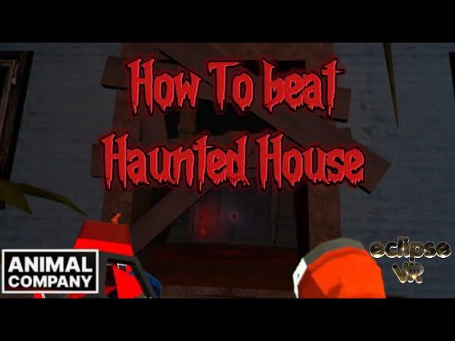 How to beat Haunted House | Animal Company