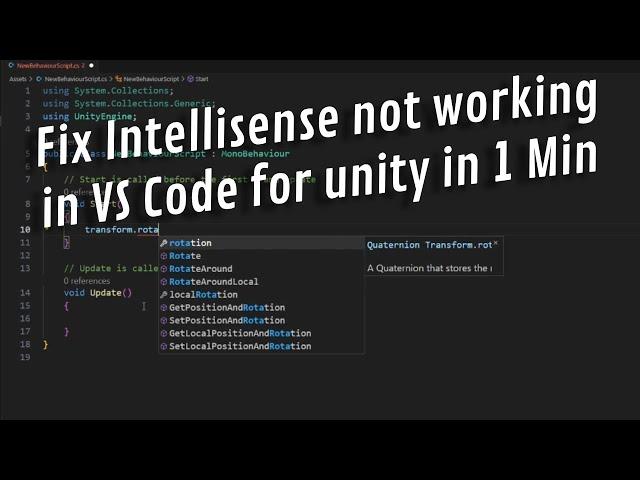 IntelliSense Not working Fix (Auto Completion) for VS Code Unity