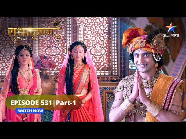 RadhaKrishn | Balram huye Dhanvantari par krodhit | राधाकृष्ण | EPISODE-531 Part 1#starbharatromance