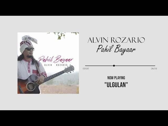 Alvin Rozario - "Ulgulan" (Official Audio) | Abua Dishum, Abua Raj