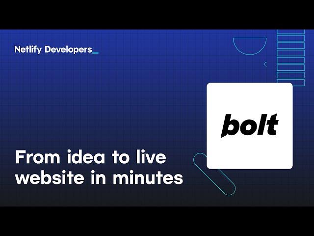 From idea to live website in minutes with Bolt and Netlify