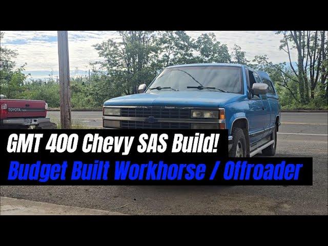 88 Chevy SAS! We are building a GMT400 OBS Chevy