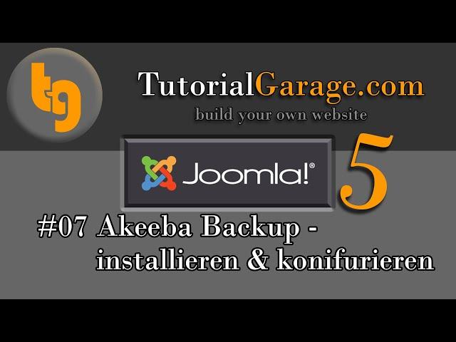 Joomla 5: Akeeba Backup installieren & konfigurieren - Homepage erstellen - Tutorialgarage.com