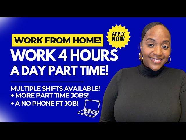  WORK 4 HOURS A DAY PART TIME FROM HOME! MULTIPLE SHIFTS AVAILABLE! WORK FROM HOME JOBS 2024