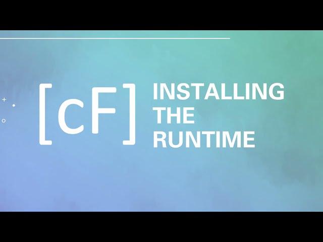 CodeFactory Runtime Installation