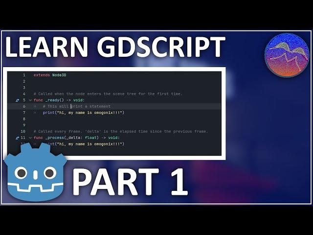 Godot 4 GDScript Tutorial | Part 1 - Creating Scripts, Basic Functions, Printing Strings, Comments