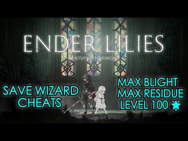 [PS4] Ender Lilies: Quietus of the Knights - Max Blight & Residue | Instant LV 100 - PS4 Save Wizard