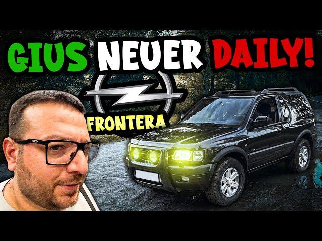 "ROSTFREI" & "FAHRBEREIT"?! FALSCH gedacht! | Opel Frontera B | OFFROAD-Exot für Giu!