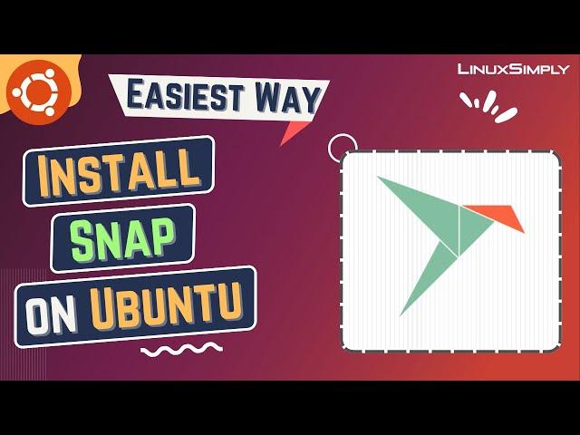 How to Install Snap on Ubuntu 22.04 LTS | LinuxSimply