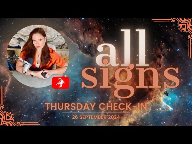 26 SEPTEMBER 2024️Thursday Check-In️All Energies Tarot              [TIMESTAMPED]