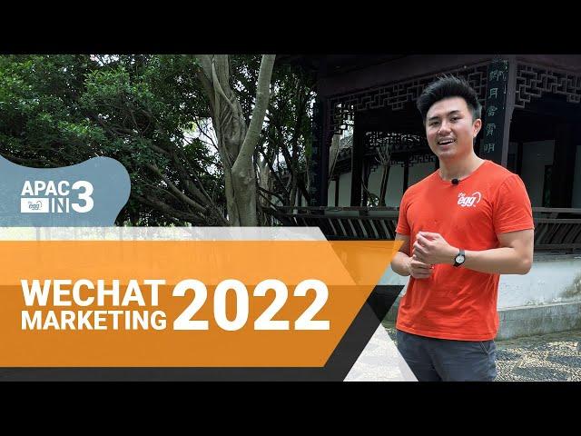 5 WeChat Marketing Trends for 2022 - #APACin3