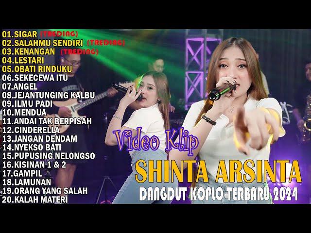 DANGDUT KOPLO TERBARU 2024 SHINTA ARSINTA FULL ALBUM "SALAHMU SENDIRI" SHINTA ARSINTA TERBARU 2024